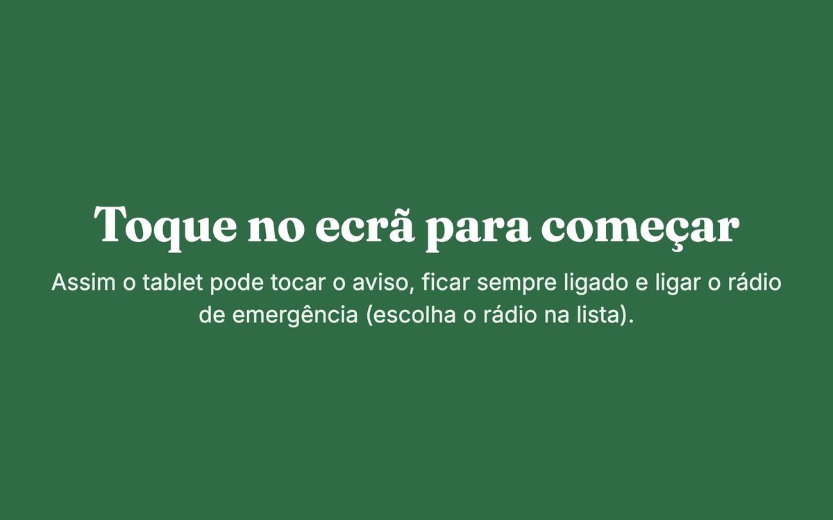 Ecrã verde: Toque no ecrã para começar